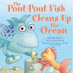 Pout-Pout Fish Cleans Up the Ocean (ISBN: 9780374314644)
