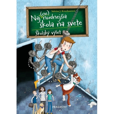 Naj(ne)nudnejšia škola na svete 1 - Školský výlet