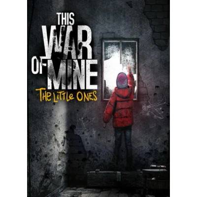 Игра This War of Mine: The Little Ones за PC Steam, Електронна доставка