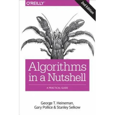 Algorithms in a Nutshell, 2e | George Heineman, Gary Pollice, Stanley Selkow