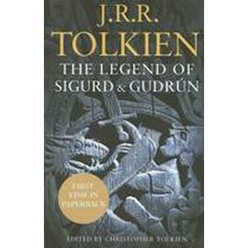 The Legend of Sigurd and Gudrún - J.R.R. Tolkien