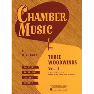 Chamber Music for Three Woodwinds, Vol. 2: For Flute, Clarinet, and Bassoon or Bass Clarinet | H. Voxman (ISBN: 9781495019906)