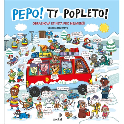 Pepo! Ty popleto! - Vendula Hegerová