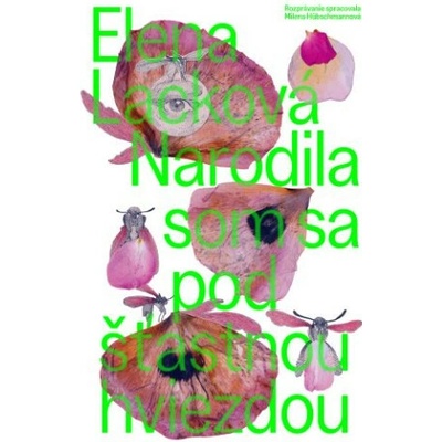 Narodila som sa pod šťastnou hviezdou - Elena Lacková, Milena Hübschmannová, Robert Gabris (ilustrátor)