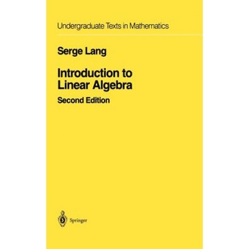 Introduction to Linear Algebra | Serge Lang