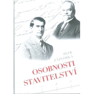 Osobnosti stavitelství – Zázvorka Petr