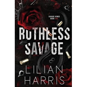 Ruthless Savage | Lilian Harris (2024)