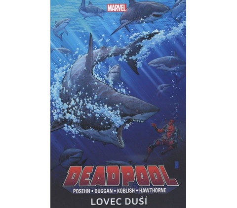 Deadpool Lovec duší