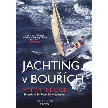 Jachting v bouřích - Peter Bruce