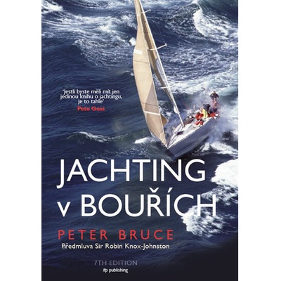 Jachting v bouřích - Peter Bruce