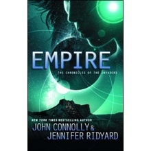 Empire: The Chronicles of the Invaders Connolly John Paperback