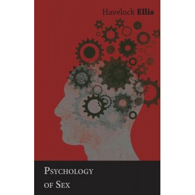Psychology of Sex (Havelock Ellis)(Brožovaná)