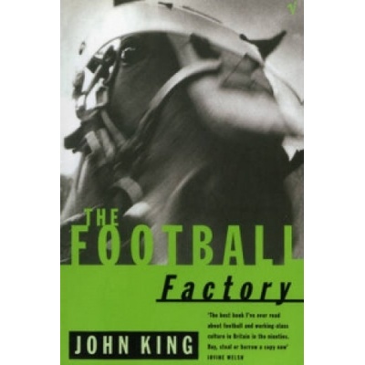 The Football Factory - John King