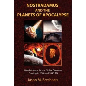 Nostradamus and the Planets of Apocalypse (ISBN: 9781585091409)
