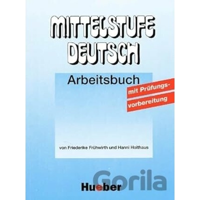 Mittelstufe Deutsch - Neubearbeitung - Max Hueber Verlag