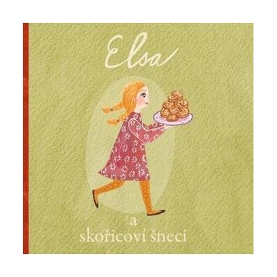 Elsa a skořicoví šneci - Kristina Lund
