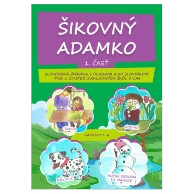 Šikovný Adamko, Slovenská čítanka pre 1. stupeň ZŠ s VJM, 1. časť (vyučovací jazyk maďarský)