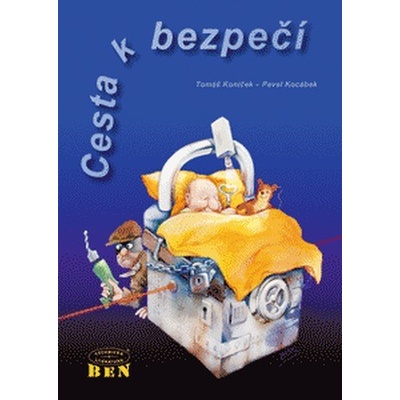 Cesta k bezpečí - Pavel Kocábek, Tomáš Koníček