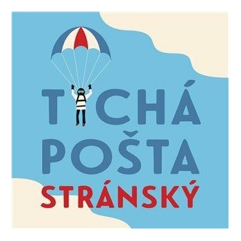 Tichá pošta - Stránský Jiří
