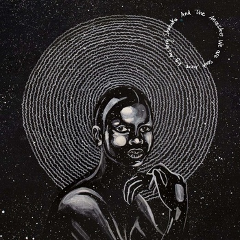 SHABAKA AND THE ANCESTORS - WE ARE SENT HERE BY... LP