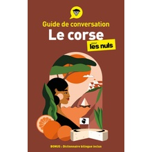 Guide de conversation - Le corse pour les Nuls en voyage ! (Jean Chiorboli)(Brožovaná)