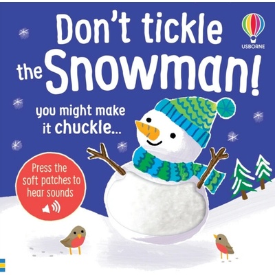 Don't Tickle the Snowman!