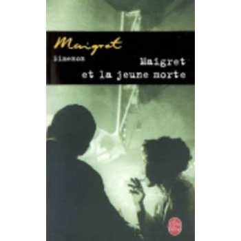 Maigret et la Jeune Morte - G. Simenon