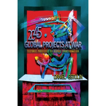 Global Projects at War | Daniel Estulin