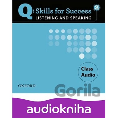 Q: Skills for Success: Listening and Speaking 2 - Class Audio CDs /3/ - Jaimie Scanlon