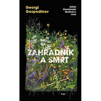 Zahradník a smrt | Georgi Gospodinov