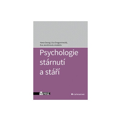 Psychologie stárnutí a stáří