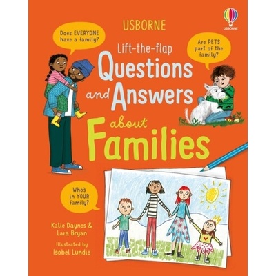 Lift-the-flap Questions and Answers about Families - -