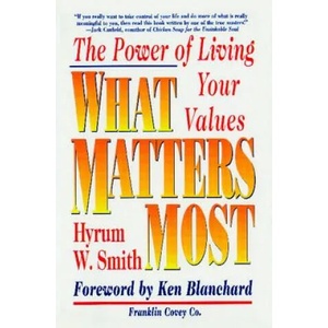 What Matters Most | Hyrum W. Smith (ISBN: 9780684872575)