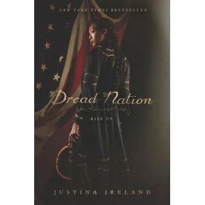 Dread Nation | Justina Ireland (ISBN: 9780062570611)