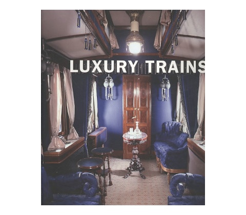 Luxury Trains