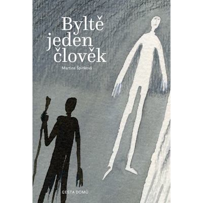Byltě jeden člověk