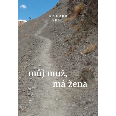 Můj muž, má žena - Richard Erml