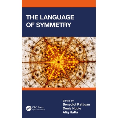 Language of Symmetry | Denis Noble, Afiq Hatta