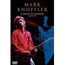 KNOPFLER MARK: A NIGHT IN LONDON DVD
