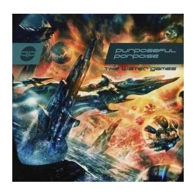 2 Purposeful Porpoise - The Water Games CD