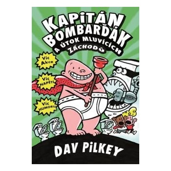 Kapitán Bombarďák a útok mluvících záchodů
