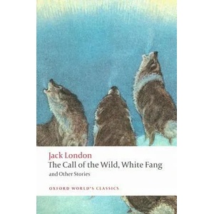 Call of the Wild, White Fang, and Other Stories | Honoré De Balzac (2009)