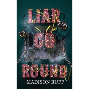 Liar Go Round (ISBN: 9798990953543)