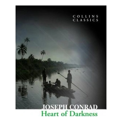 Heart of Darkness Collins Classics - J. Conrad