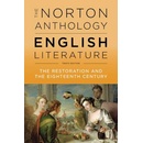 The Norton Anthology of English Literature, The Restoration and the Eighteenth Century - Greenblatt, Stephen