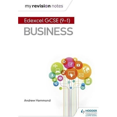 My Revision Notes: Pearson Edexcel GCSE 9-1 Business