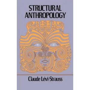 Structural Anthropology | Claude Lévi-Strauss (ISBN: 9780465095162)