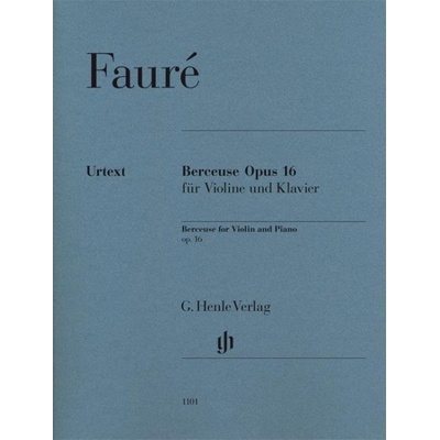 Berceuse for noty pre husle a klavír Op.16 od Gabriel Fauré