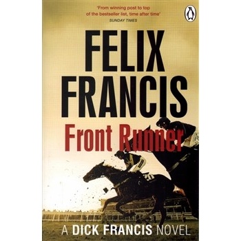 Front Runner - Francis Thriller - Felix Francis