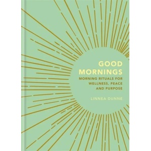 Good Mornings | Linnea Dunne (ISBN: 9781856754019)